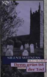 Silent Witness - Denn gr�n ist der Tod