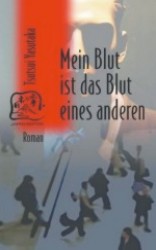 Mein Blut ist das Blut eines anderen
